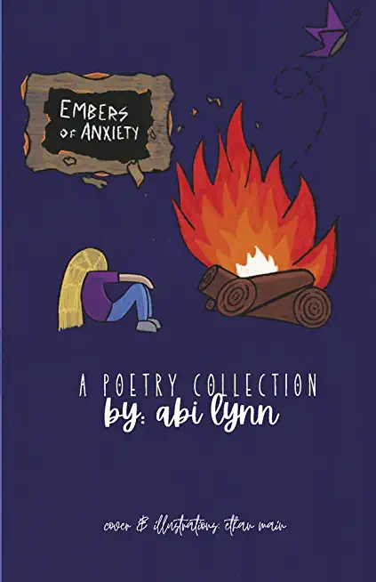 Embers of Anxiety: A Poetry Collection