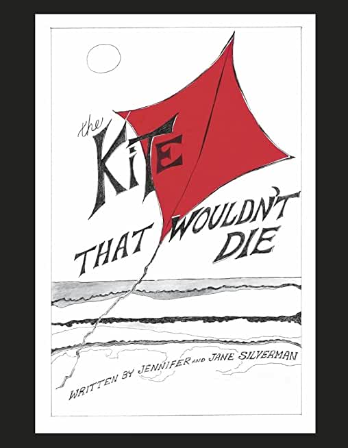 The Kite That Wouldn't Die
