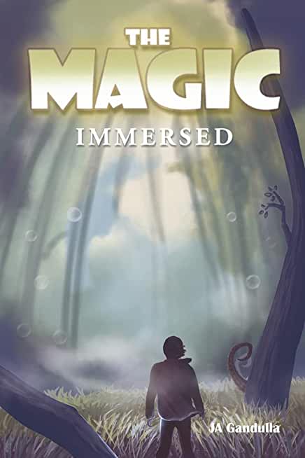 The Magic: Immersedvolume 2