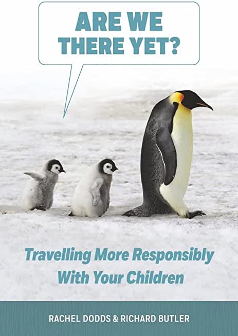 Are We There Yet?: Traveling More Responsibly with Your Children