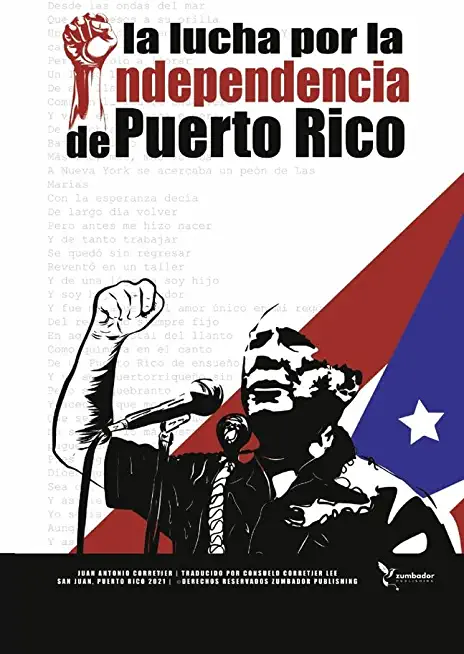 La Lucha Por La Independencia de Puerto Rico