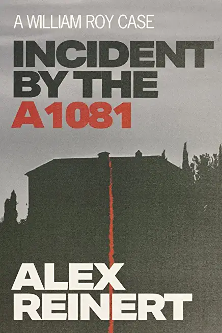Incident by the A1081: A William Roy Case