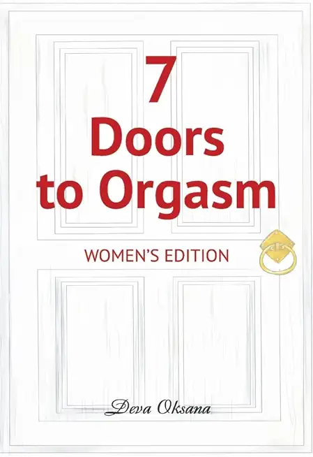 7 Doors to Orgasm: Women's Edition