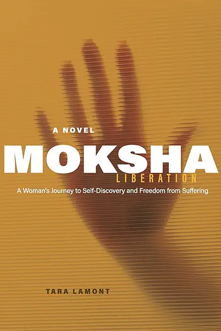 Moksha: Liberation Volume 1
