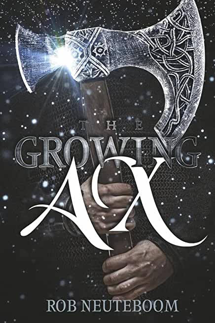 The Growing Ax: Volume 1