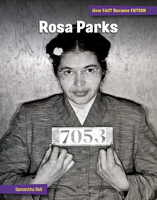 Rosa Parks: The Making of a Myth