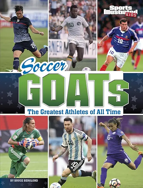 Soccer Goats: The Greatest Athletes of All Time