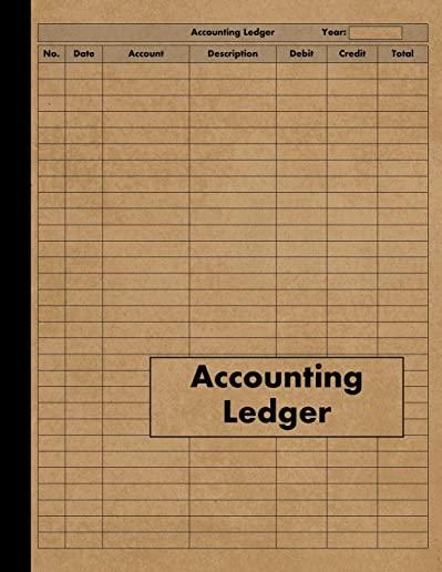 Accounting Ledger: Large Simple Accounting Ledger Book for Bookkeeping and Small Business - 120 Pages - Income Expense Account Notebook