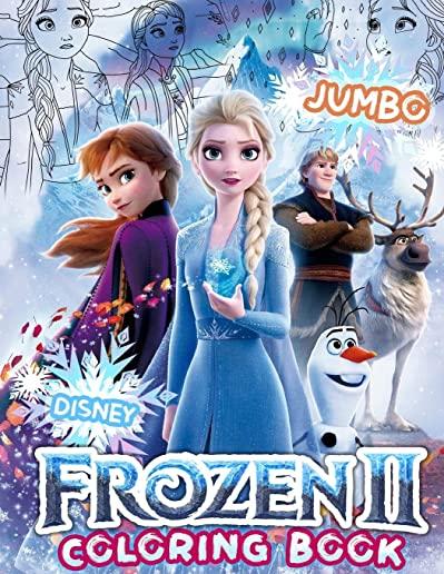 Frozen 2 Coloring Book: Frozen Supreme Coloring Book Based on 2019 Frozen 2 Movie