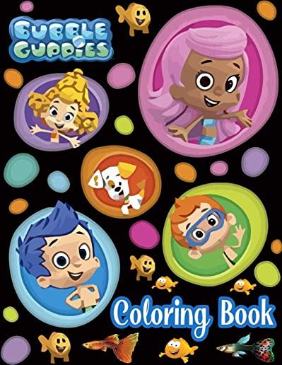 Bubble Guppies Coloring Book: Bubble Guppy Coloring Book Great Letters Color Book For Fun And Relaxation