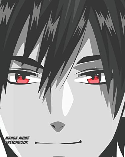 Manga Anime Sketch Book [8x10][140pages]: Artist Sketchbook for Sketching, Drawing and Creative Doodling with manga anime cover, boy with red eyes