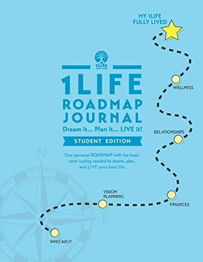 1Life ROADMAP Journal: Student Edition