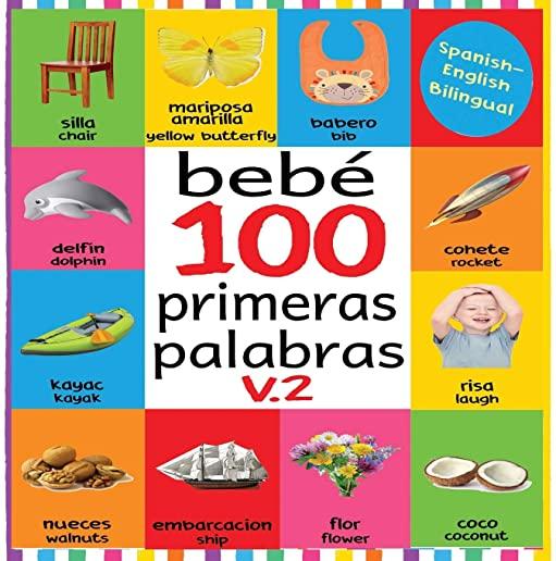 BebÃ© 100 primeras palabras V.2: Flash Cards in Kindle Edition, Baby First 100 Words Bilingual, Flash Cards for Babies First Spanish and English, Baby