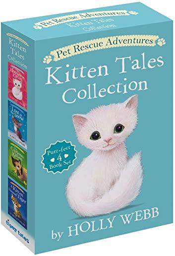 Pet Rescue Adventures Kitten Tales Collection: Purr-Fect 4 Book Set: The Homeless Kitten; Lost in the Snow; The Curious Kitten; A Kitten Named Tiger