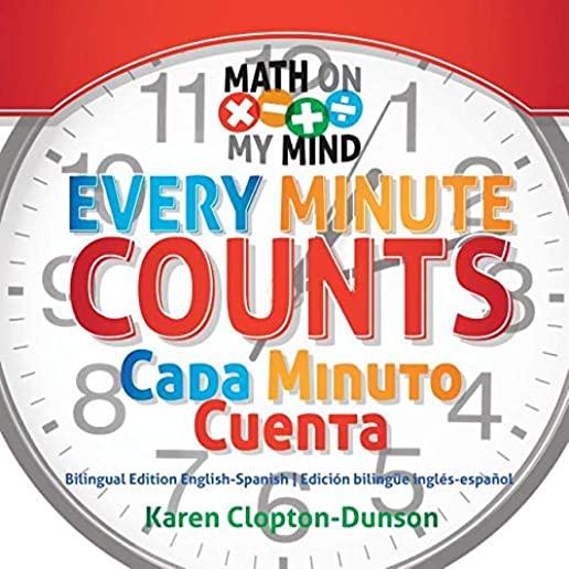 Every Minute Counts / Cada Minuto Cuenta