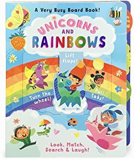 Unicorns and Rainbows: A Very Busy Board Book!