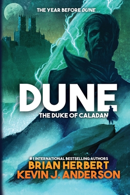 Dune: The Duke of Caladan: The Duke of Caladan