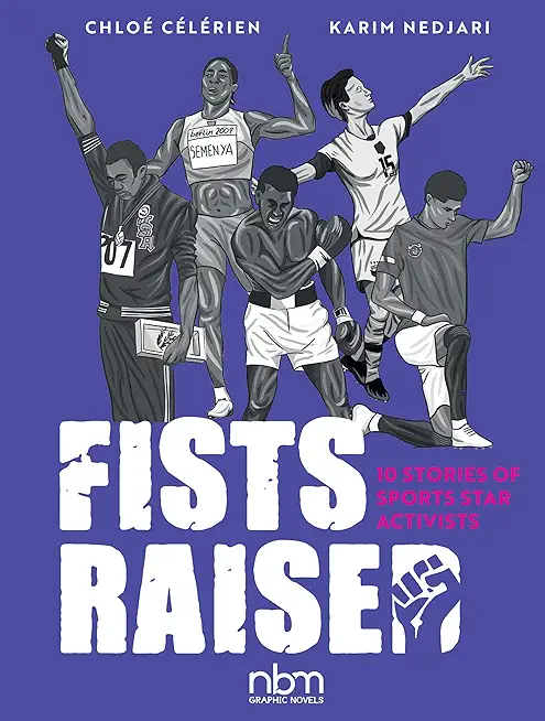Fists Raised: 10 Stories of Sports Star Activists