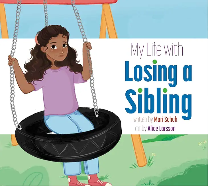 My Life with Losing a Sibling