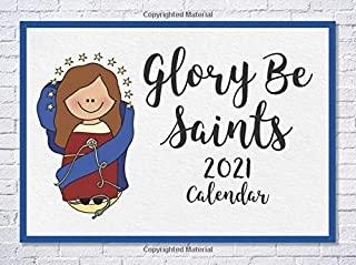 Glory Be Saints Calendar 2021