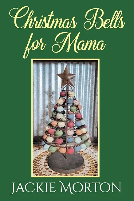 Christmas Bells for Mama