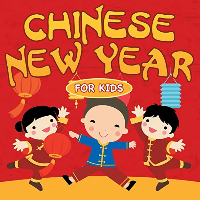 Chinese New Year For Kids