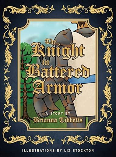 The Knight in Battered Armor