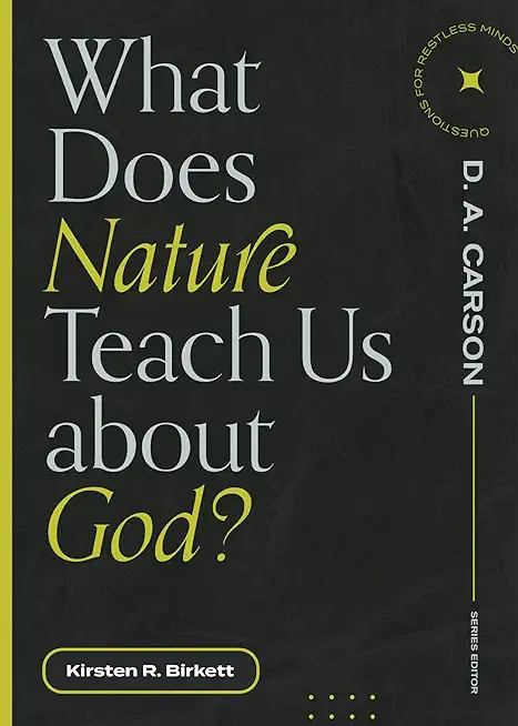 What Does Nature Teach Us about God?