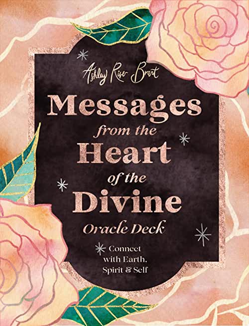 Messages from the Heart of the Divine Oracle Deck: Connect with Earth, Spirit & Self