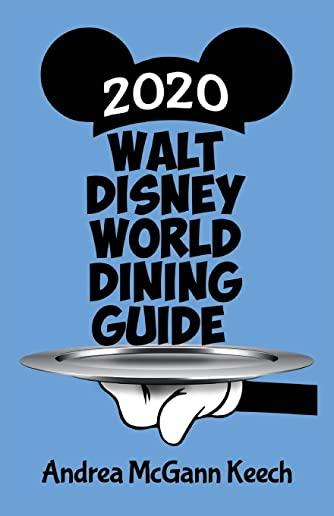 Walt Disney World Dining Guide 2020