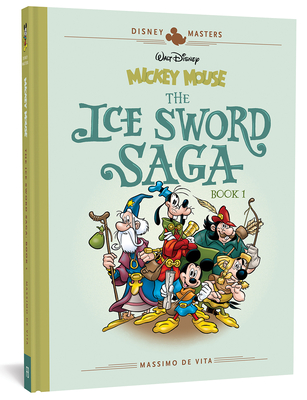 Disney Masters Vol. 9: Massimo de Vita: Walt Disney's Mickey Mouse: The Ice Sword Saga