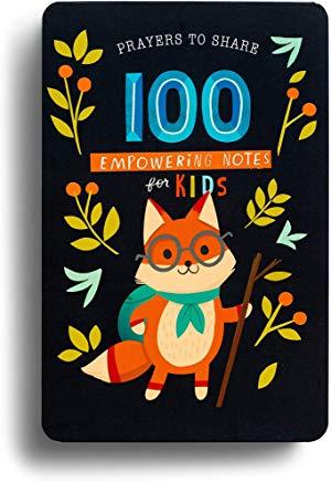 Prayers to Share 100 Empowering Notes for Kids