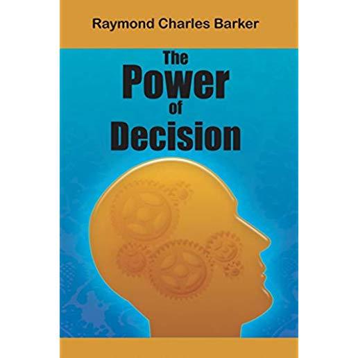 The Power of Decision