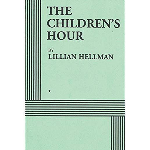 The Children's Hour (Acting Edition)