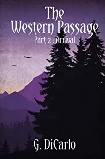 The Western Passage: Arrival