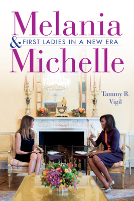 Melania and Michelle: First Ladies in a New Era