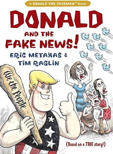 Donald and the Fake News
