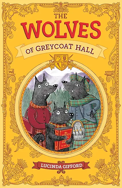 The Wolves of Greycoat Hall
