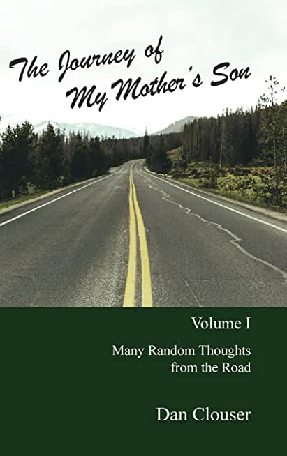 The Journey of My Mother's Son: Volume I
