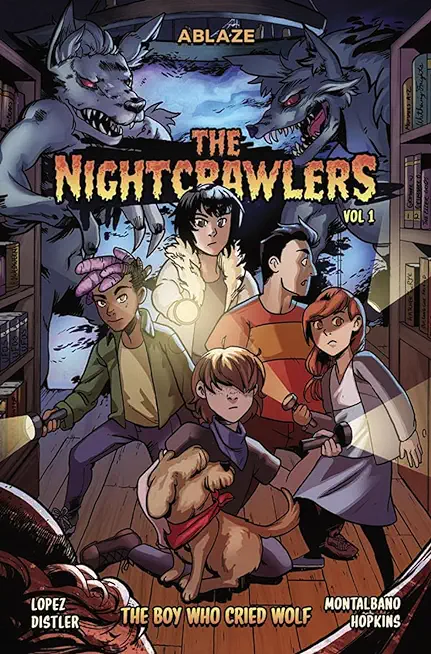 The Nightcrawlers Vol 1: The Boy Who Cried, Wolf