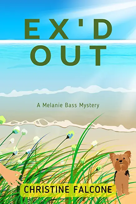 Ex'd Out: A Melanie Bass Mystery