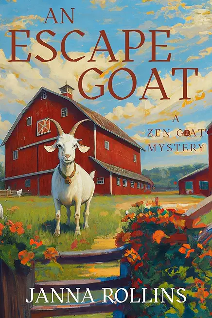 An Escape Goat: A Zen Goat Mystery