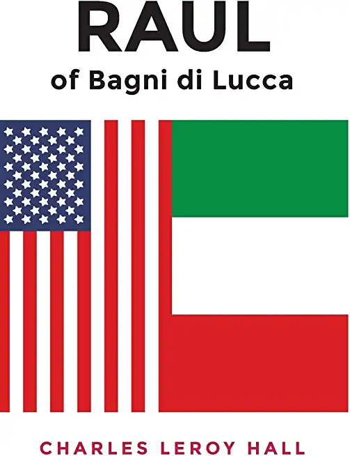 RAUL of Bagni di Lucca