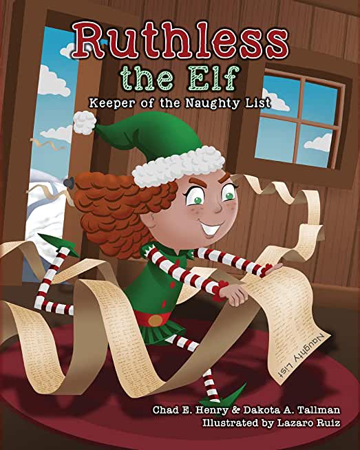 Ruthless the Elf: Keeper of the Naughty List