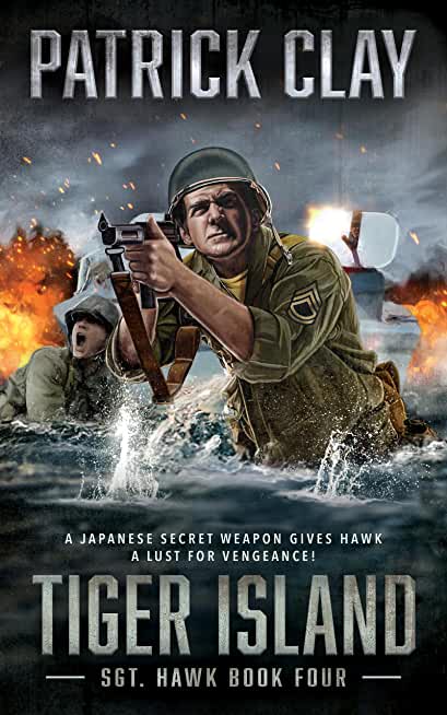 Tiger Island: A World War II Novel
