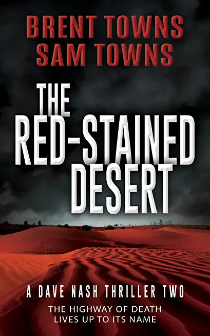 The Red-Stained Desert: A Dave Nash Thriller