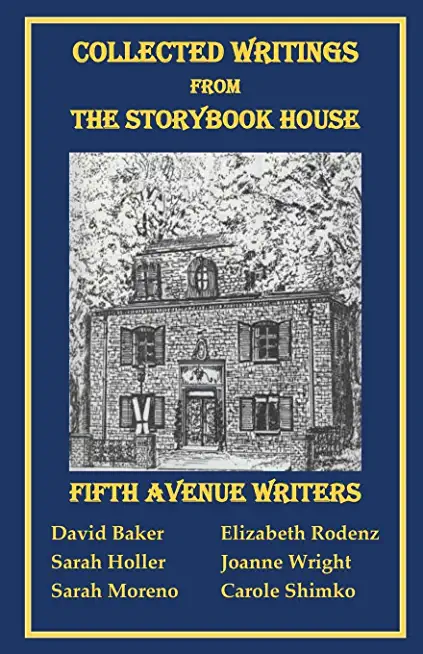 Collected Writings from the Storybook House