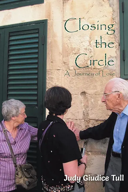 Closing the Circle: A Journey of Love