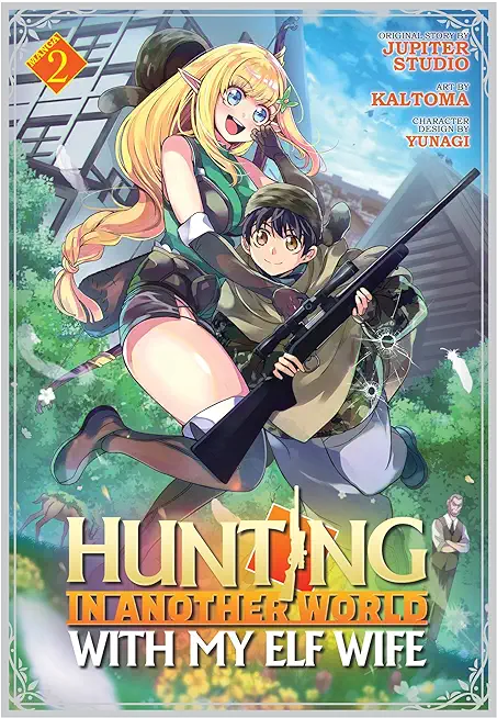 Hunting in Another World with My Elf Wife (Manga) Vol. 2
