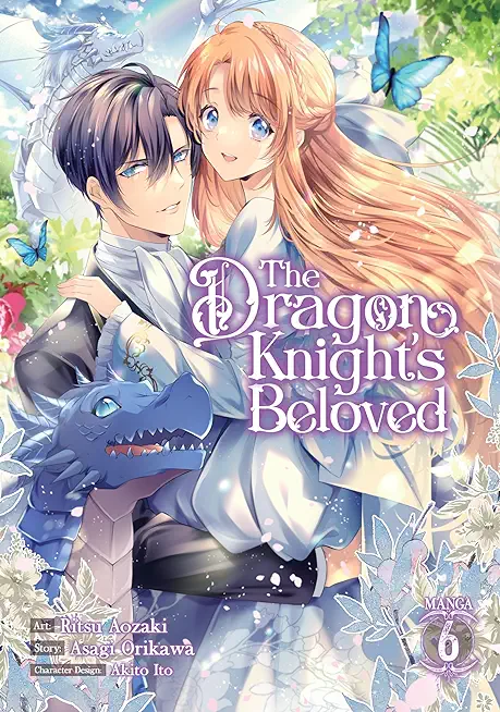 The Dragon Knight's Beloved (Manga) Vol. 6